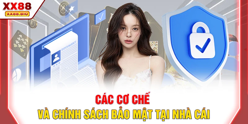 Các cơ chế và chính sách bảo mật tại trang game Các cơ chế và chính sách bảo mật tại trang game