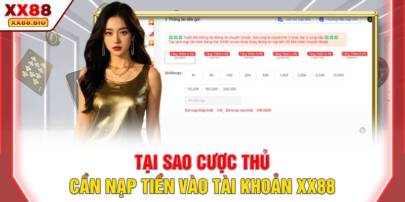 Tại sao cược thủ cần nạp tiền vào tài khoản XX88