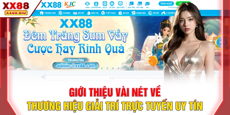 Giới thiệu vài nét về thương hiệu giải trí trực tuyến uy tín